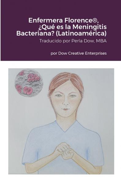 Enfermera Florence® ¿Qué es la Meningitis Bacteriana? (Latinoamérica)