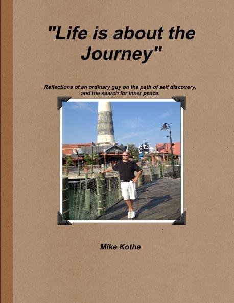 Life is about the Journey