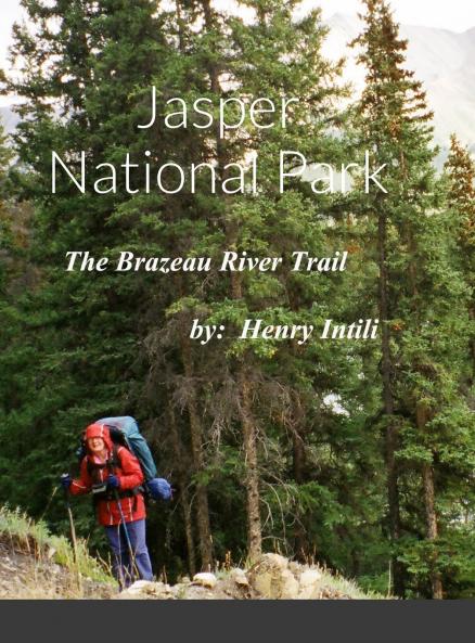 A Hike on the Brazeau River Trail