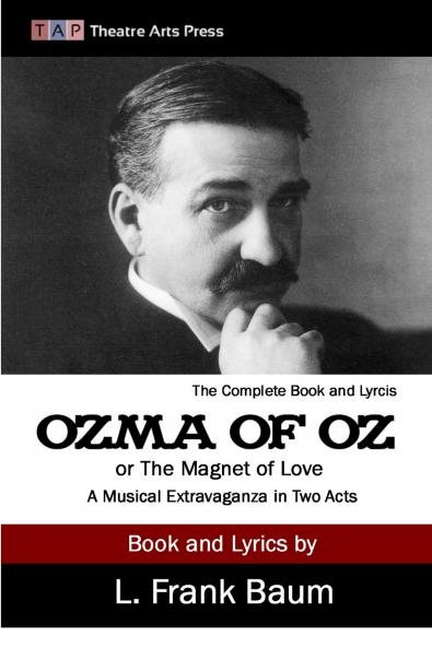 Ozma of Oz or The Magnet of Love