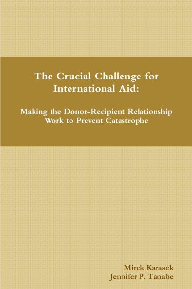 The Crucial Challenge for International Aid