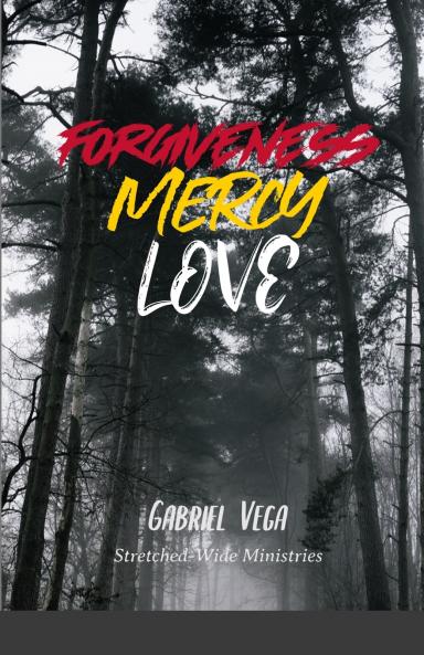 Forgiveness Mercy Love