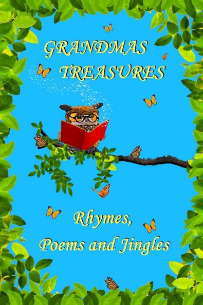 Grandmas Treasures Rhymes Poems and Jingles