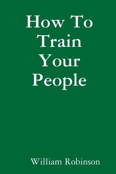 How To Train Your People