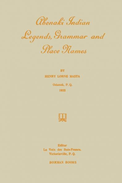 Abenaki Indian Legends Grammar and Place Names