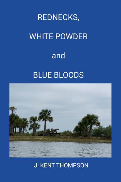 Rednecks White Powder and Blue Bloods