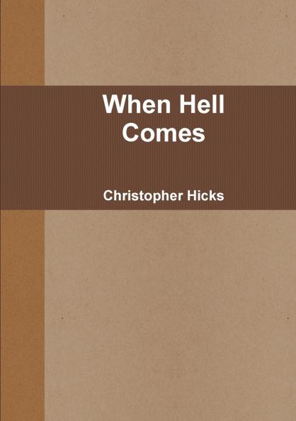 When Hell Comes