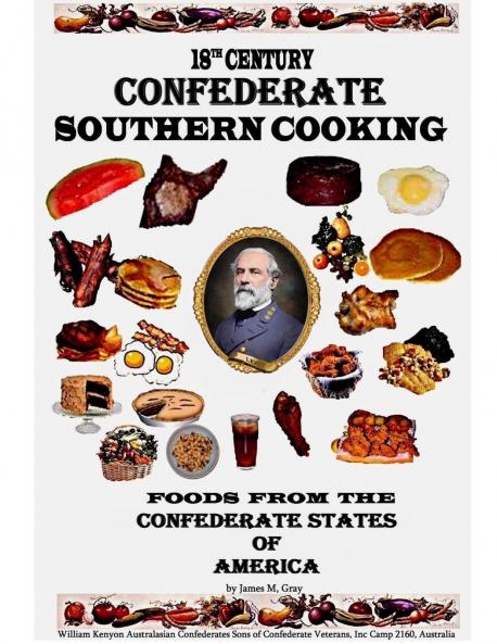 18th Century Confederate Southern Cooking