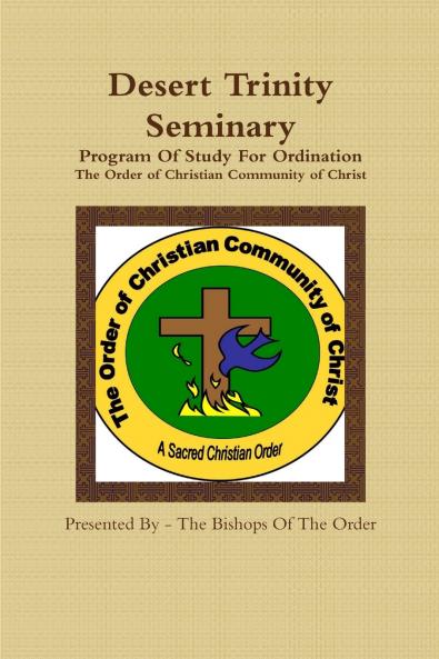 Desert Trinity Seminary Program Of Study For Ordination