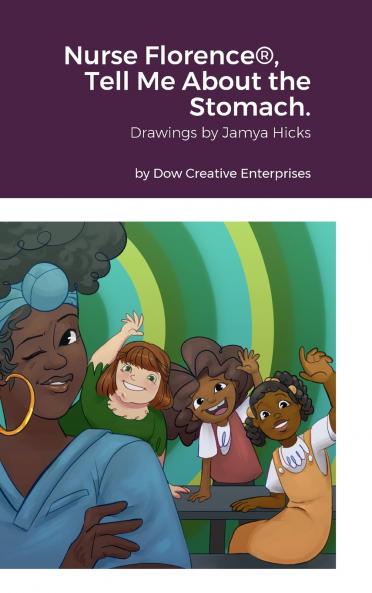 Nurse Florence® Tell Me About the Stomach.