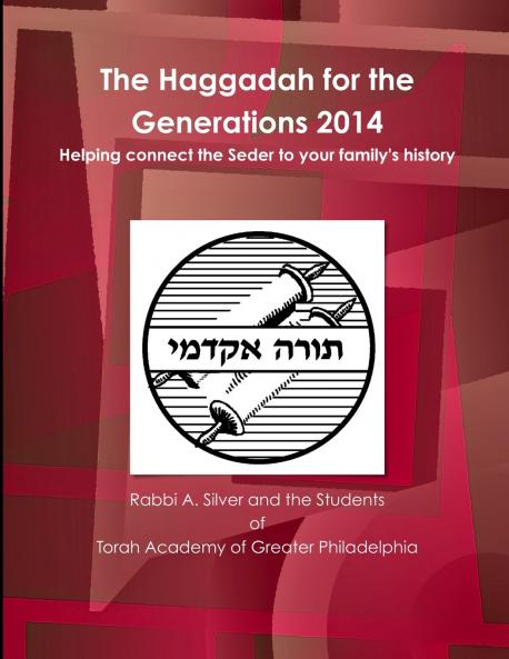 The Haggadah for the Generations 2014