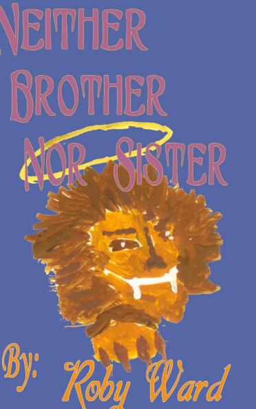 Neither Brother Nor Sister