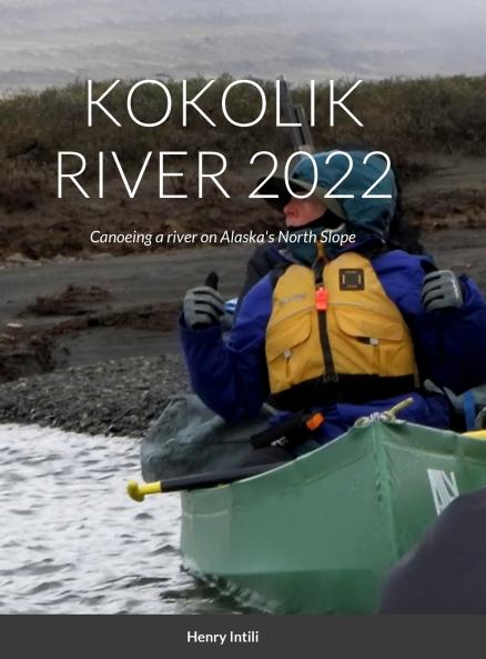 KOKOLIK RIVER 2022