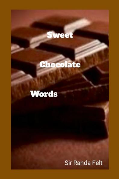 Sweet Chocolate Words