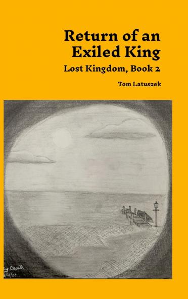 Return of an Exiled King (Hardcover)