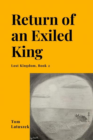 Return of an Exiled King