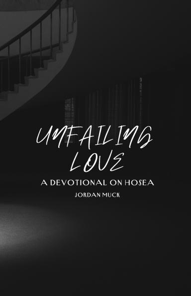 Unfailing Love