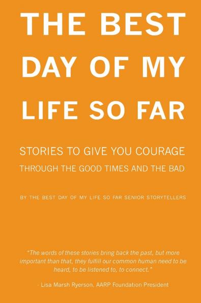 The Best Day of My Life So Far