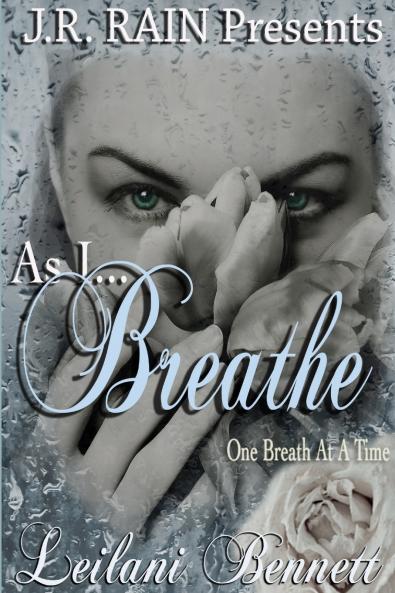 As I Breathe (One Breath at a Time