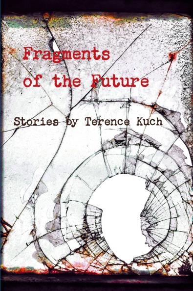 Fragments of the Future