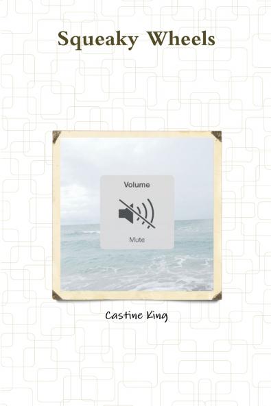 Squeaky Wheels
