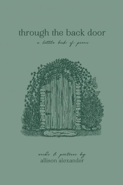 through the back door