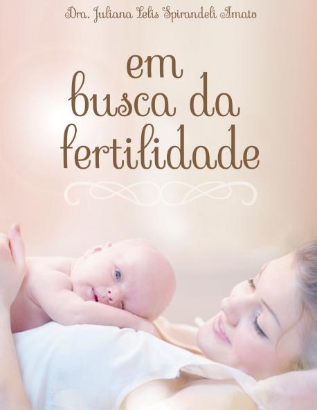 Em Busca da Fertilidade