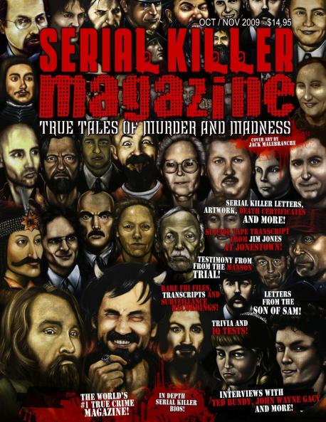 SERIAL KILLER MAGAZINE - ISSUE 7 - PUBLISHED BY SERIALKILLERCALENDAR.COM