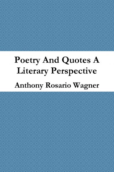 Poetry And Quotes A New Perspective
