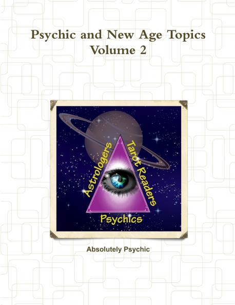 Psychic and New Age Topics Volume 2