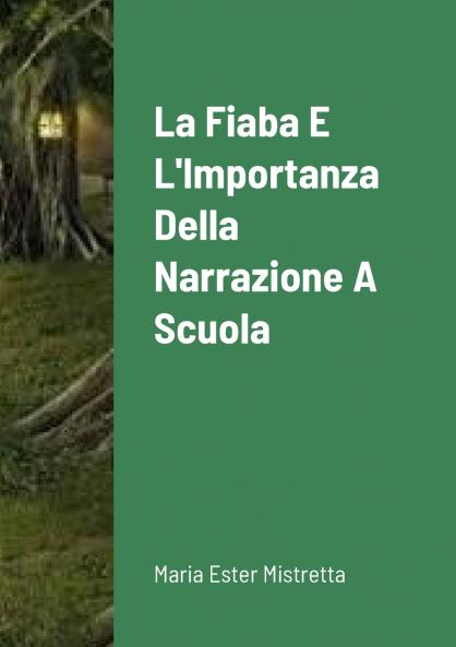 La fiaba e l'importanza della narrazione a scuola