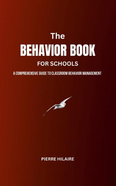 The Behavior Book For Schools