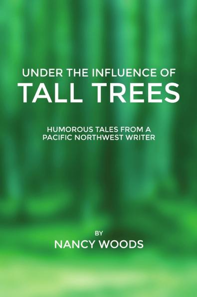 Under the Influence of Tall Trees