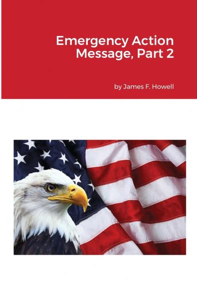 Emergency Action Message Part 2