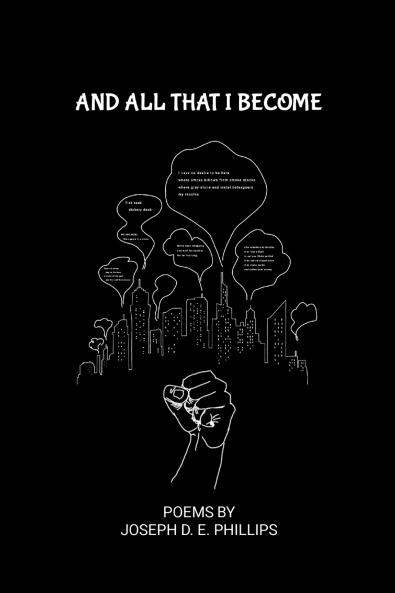 And All That I Become