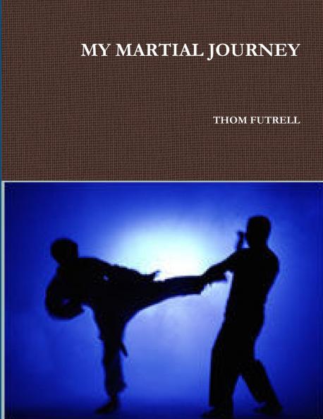 MY MARTIAL JOURNEY