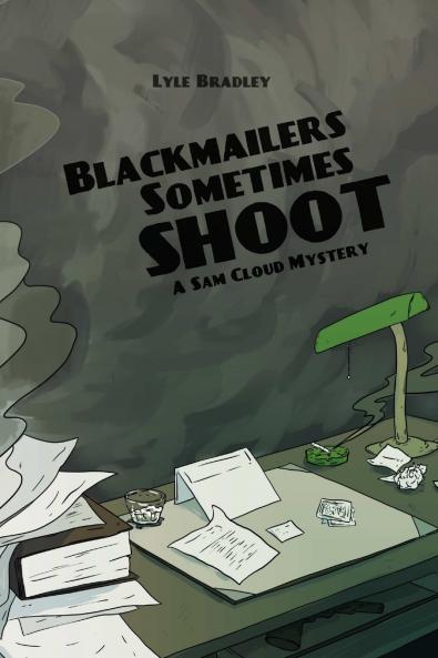 Blackmailers Sometimes Shoot