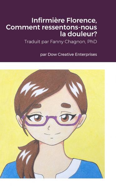 Infirmière Florence Comment ressentons-nous la douleur?