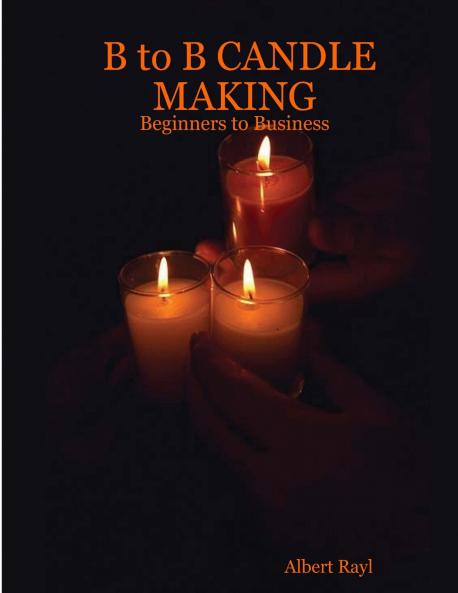 B to B Candle Making