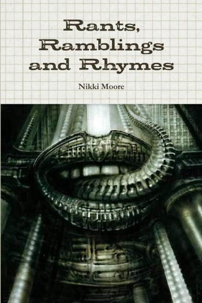 Rants Ramblings and Rhymes