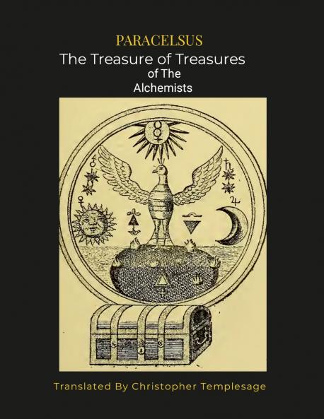 PARACELSUS THE TREASURE OF TREASURES ALCHEMISTS [SC]