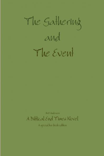The Gathering and The Event