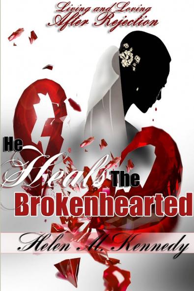 He Heals The Brokenhearted