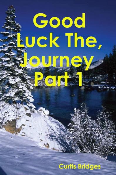 Good Luck The Journey