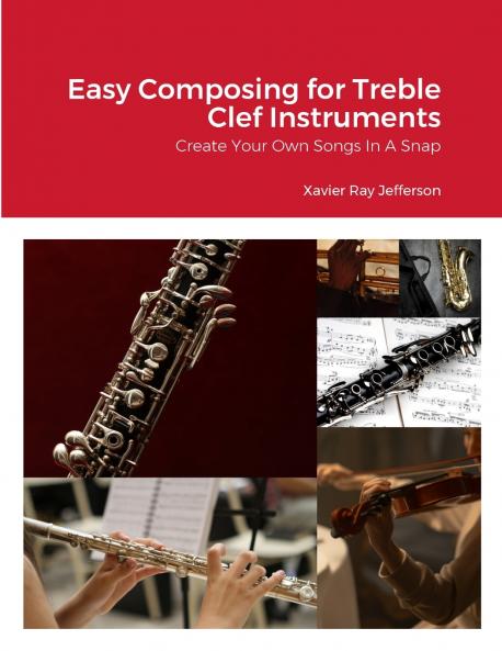 Easy Composing for Treble Clef Instruments