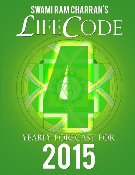 LIFECODE #4 YEARLY FORECAST FOR 2015 - RUDRA