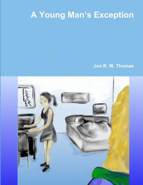 A Young Man's Exception