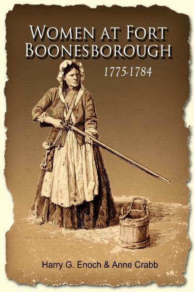 Women at Fort Boonesborough 1775-1784