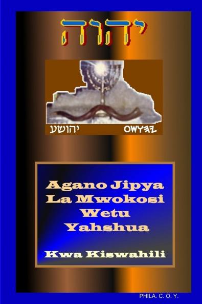 Yahshua's Swahili New Testament