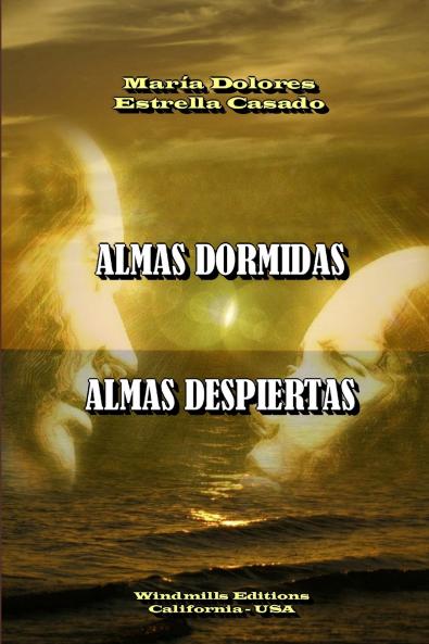 ALMAS DORMIDAS ALMAS DESPIERTAS